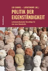 978-3-85476-171-6;Gabriel-Politik der Eigenständigkeit.jpg - Bild