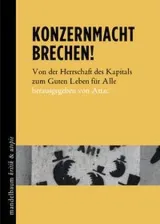 978-3-85476-650-6;Konzernmacht-brechen.jpg - Bild