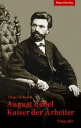  978-3-85869-538-3;Schmidt-August Bebel.jpg - Bild