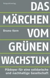  978-3-85869-847-6;Kern-Das Märchen vom grünen Wachstum.jpg - Bild