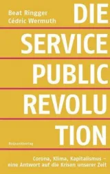 978-3-85869-892-6;Ringger-WErmuth-DieServicePublicRevolution.jpg - Bild