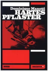 978-3-86241-411-6;Manotti-Hartes Pflaster.jpg - Bild