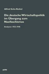 Sohn-Rethel-Die deutsche Wirtschaftspolitik im Übergang zum Nazifaschismus.jpg