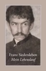 978-3-86300-081-3;Siedersleben-MeinLebenslauf.jpg - Bild