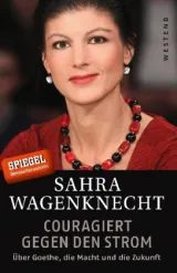 978-3-86489-187-8;Wagenknecht-Couragiert-gegen-denStrom.jpg - Bild