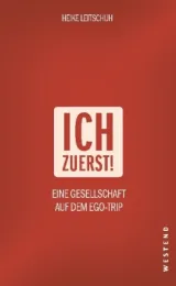  978-3-86489-228-8;Leitschuh-Ich zuerst.jpg - Bild
