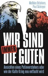 978-3-86489-255-4;Brockers_Schreyer-Wir sind immer die Guten.jpg - Bild