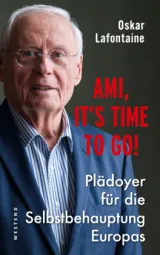  978-3-86489-406-0;Lafontaine-AmiItsTimeToGo.jpg - Bild
