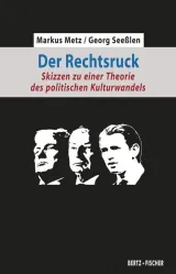  978-3-86505-747-1;Metz_Seeßlen-Der Rechtsruck.jpg - Bild
