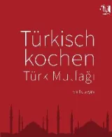 978-3-86528-600-0;türkisch-kochen.jpg - Bild