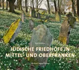  978-3-86568-572-8;Mayer-Lothar-Jüdische-Friedhöfe-in Mittel-und-Oberfranken.jpg - Bild