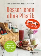 978-3-86581-784-6,Bunk-Schubert-Leben-ohne-Plastik.jpg - Bild