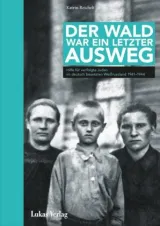  978-3-86732-275-1;Reichelt-Der Wald war ein letzter Ausweg.jpg - Bild