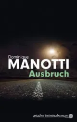  978-3-86754-218-0;Manotti-Ausbruch.jpg - Bild