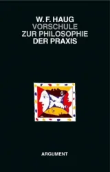 978-3-86754-507-5;Haug-Vorschule zur Philosophie der Praxis.jpg - Bild