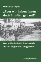 978-3-86841-313-7;Filippi-Aber wir haben ihnen doch Strassen gebaut.jpg - Bild