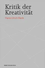  978-3-86962-324-5;Reck-Kritik der Kreativität.jpg - Bild