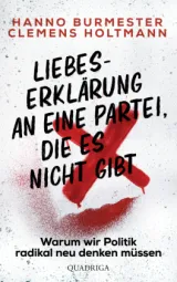  978-3-86995-107-2;Burmester-Holtmann-Liebeserklärung.jpg - Bild