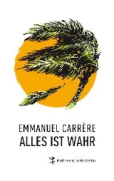 978-3-88221-951-7;carrere-wahr.jpg - Bild