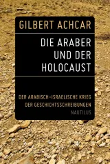  978-3-89401-758-3; Achcar-Die Araber und der Holocaust.jpg - Bild