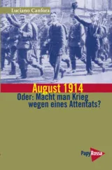  978-3-89438-440-1;Canfora-Augst-1914.jpg - Bild