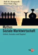  978-3-89438-692-4;Marquardt-Mythos Soziale Marktwirtschaft.jpg - Bild