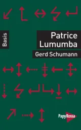 978-3-89438-829-4;Schumann-Patrice Lumumba.jpg - Bild