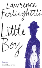 978-3-89561-441-5;Ferlinghetti-LittleBoy.jpg - Bild