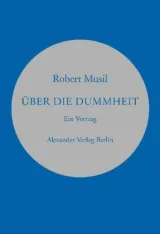 978-3-89581-030-5;Musil-Über die Dummheit.jpg - Bild