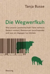 978-3-89667-538-5;busse-wegwerfkuh.jpg - Bild