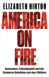 978-3-89667-708-2;Hinton-AmericaOnFire.jpg - Bild