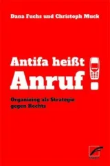  978-3-89771-272-0;Fuchs_Muck-Antifa heißt Anruf.jpg - Bild