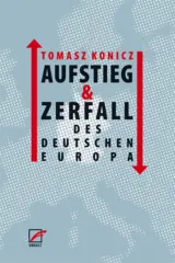  978-3-89771-591-2;konicz-aufstieg.jpg - Bild