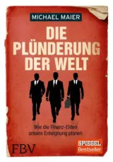 978-3-89879-853-2;Maier-Plünderung-der-Welt.jpg - Bild
