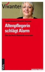 978-3-89965-515-5;Heinisch_Hopmann-Altenpflegerin schlägt Alarm.jpg - Bild