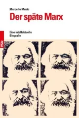  978-3-89965-796-8;Musto-Der späte Marx.jpg - Bild