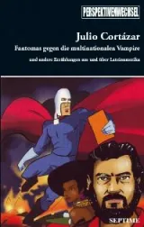 978-3-902711-00-7;cortazar-fantomas.jpg - Bild