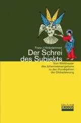 978-3-905577-46-4;Hinkelammert-Der Schrei des Subjekts.jpg - Bild