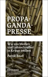 978-3-910568-11-2;Baab-Propaganda-Presse.jpg - Bild