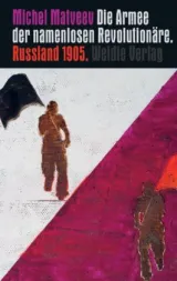  978-3-938803-63-9;Matveev-Die Armee der namenlosen Revolutionäre.jpg - Bild