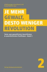 978-3-939045-41-0;AG Anarchismus und Gewaltfreiheit-JeMehrGewalt.jpg - Bild
