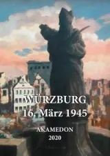 978-3-940072-30-6;Mettenleiter-Würzburg 16. März 1945.jpg - Bild