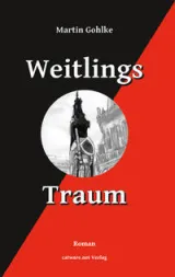 978-3-941921-70-2;Gohlke-WeitlingsTraum.jpg - Bild