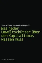 978-3-942281-37-9;Bellamy Foster_Magdoff-Was jeder Umweltschützer.jpg - Bild