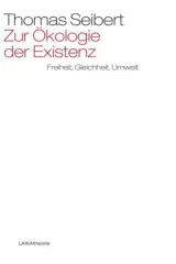  978-3-944233-75-8;Seibert-Zur-Ökologie-der-Existenz.jpg - Bild
