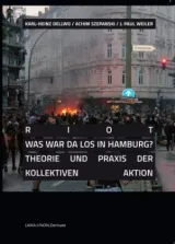  978-3-944233-91-8;Dellwo-RIOT Was war da los in Hamburg.jpg - Bild