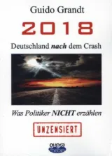  978-3-944651-00-2;Grandt-2018-Deutschland nach dem Crash.jpg - Bild