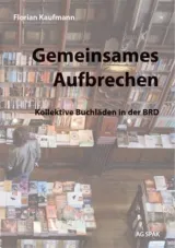 978-3-945959-46-6;Kaufmann-Gemeinsam Aufbrechen.jpg - Bild