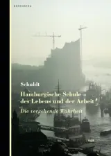  978-3-946334-51-4;Schuldt-hamburgische Schule des Lebens und der Arbeit.jpg - Bild