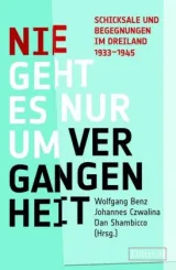978-3-947373-22-2;Benz-Nie geht es nur um Vergangenheit.jpg - Bild